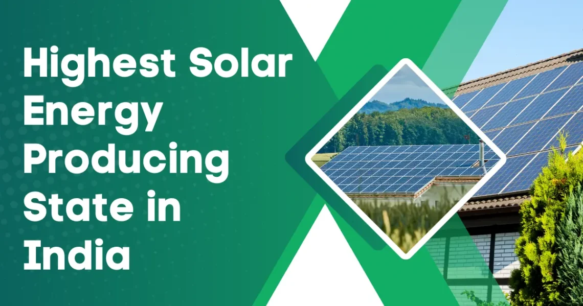 Highest Solar Energy Producing State in India